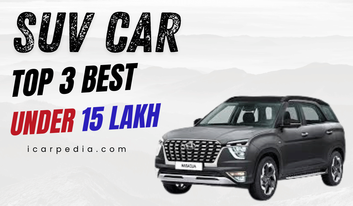 Best Suv Car Under 15 Lakh