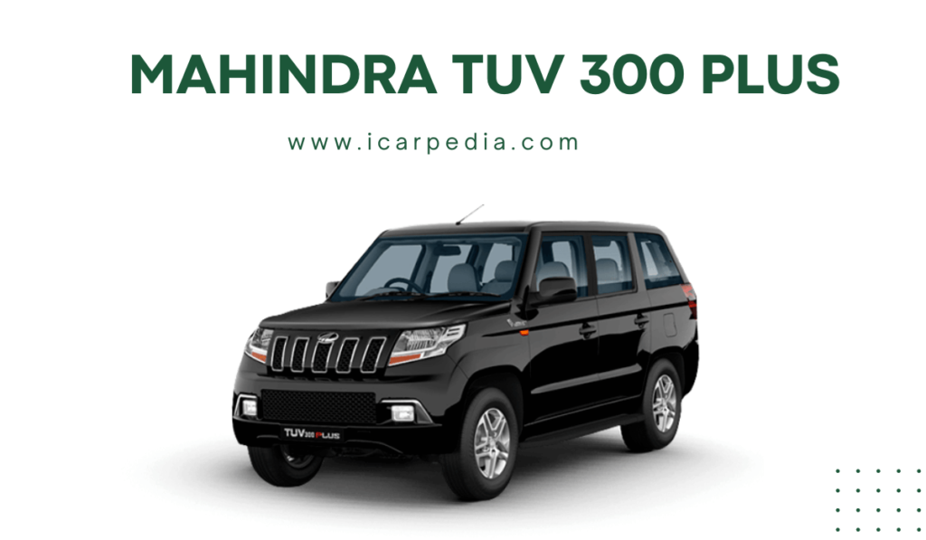 Mahindra TUV 300 Plus