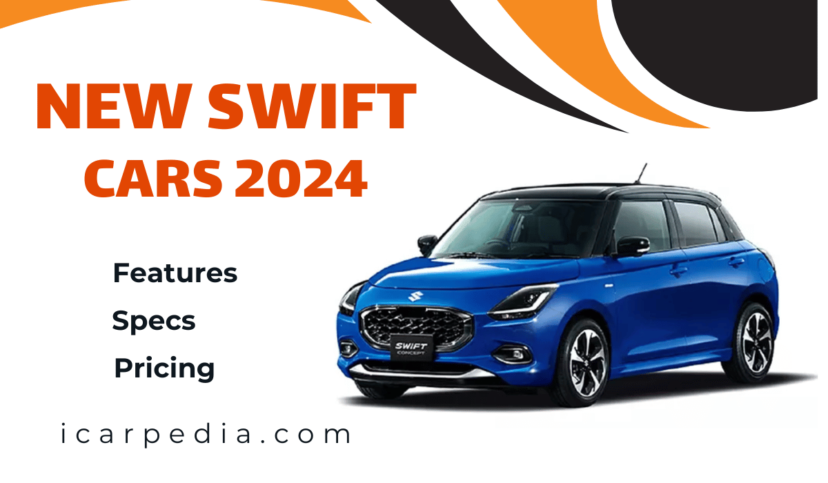 New Swift Cars 2024